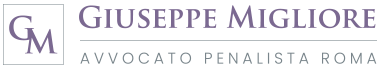 Giuseppe Migliore - Avvocato Penalista Roma