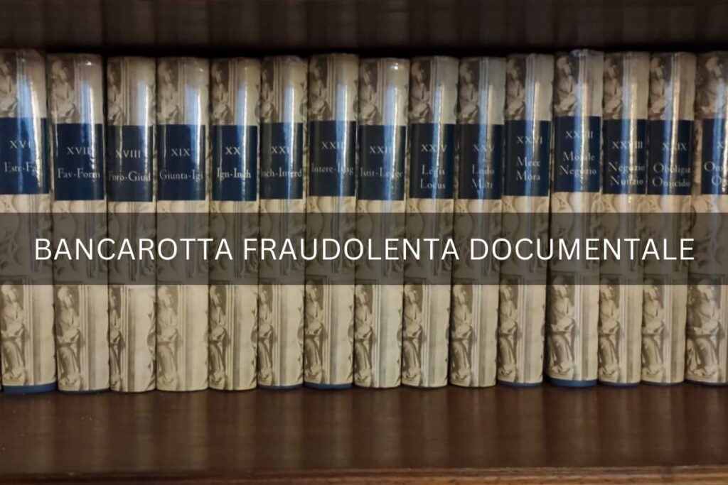 bancarotta fraudolenta documentale